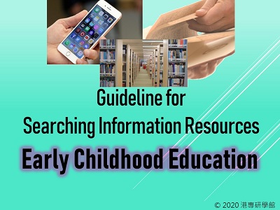 Guideline for Searching Information Resources - Early Childhood Education